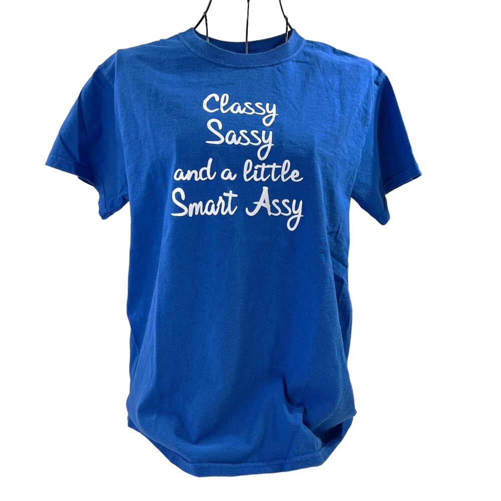 Printed Ladies Tee Shirt Top Classy, Sassy a Little Smart Assy Short Sleeve Crew